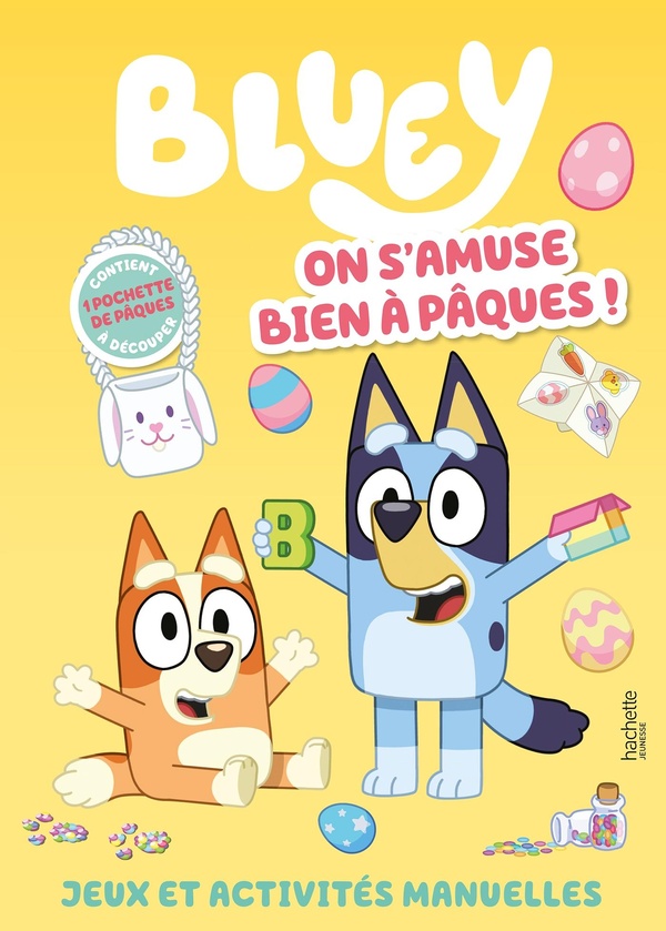BLUEY - ON S'AMUSE BIEN A PAQUES ! - LIVRE D'ACTIVITES