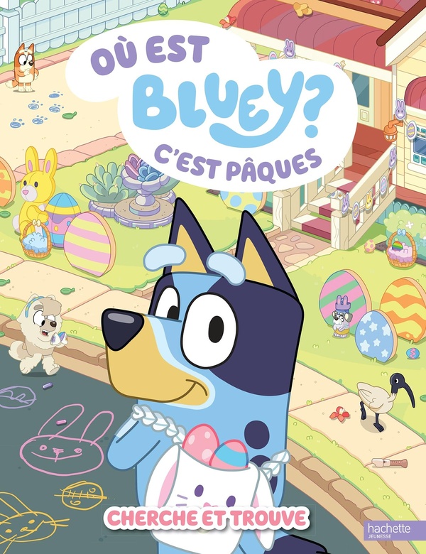BLUEY - OU EST BLUEY ? - C'EST PAQUES