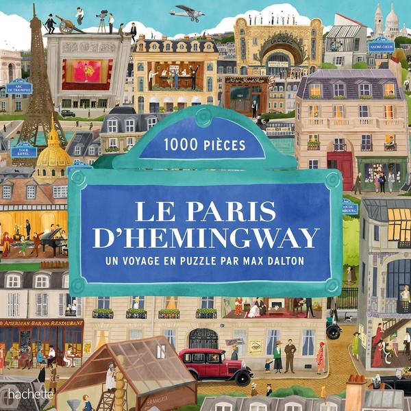 LE PARIS D'HEMINGWAY - 1000 PIECES - UN VOYAGE EN PUZZLE PAR MAX DALTON