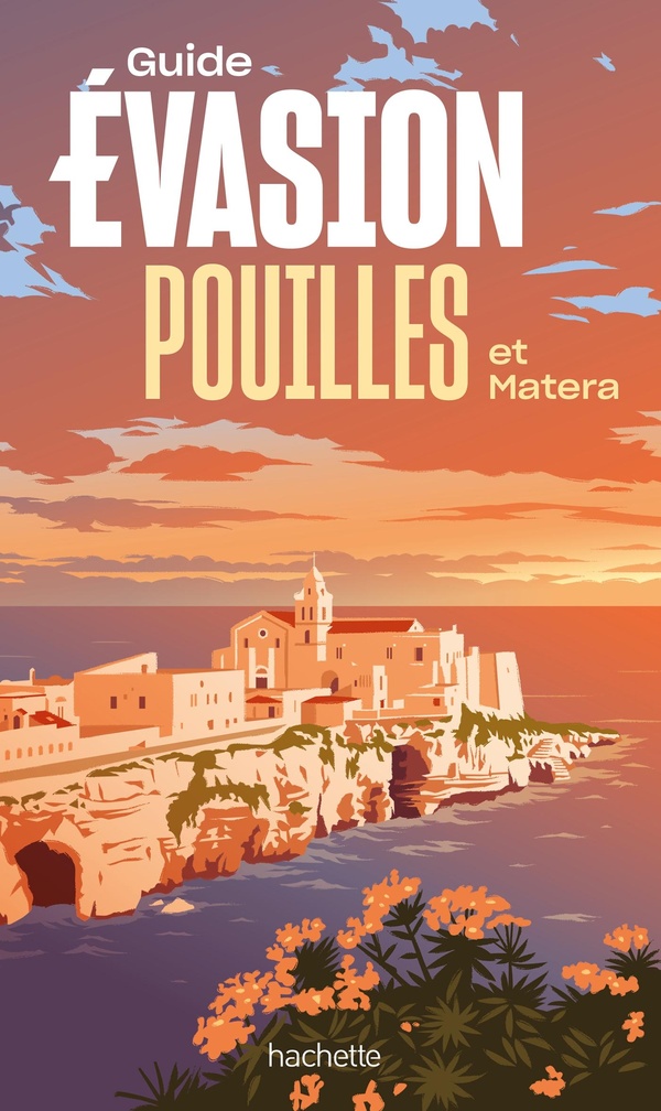 POUILLES ET MATERA GUIDE EVASION
