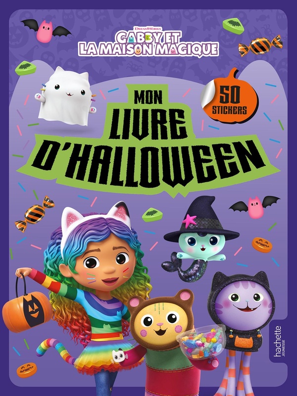 GABBY ET LA MAISON MAGIQUE - MON LIVRE D'HALLOWEEN - ACTIVITES ET AUTOCOLLANTS