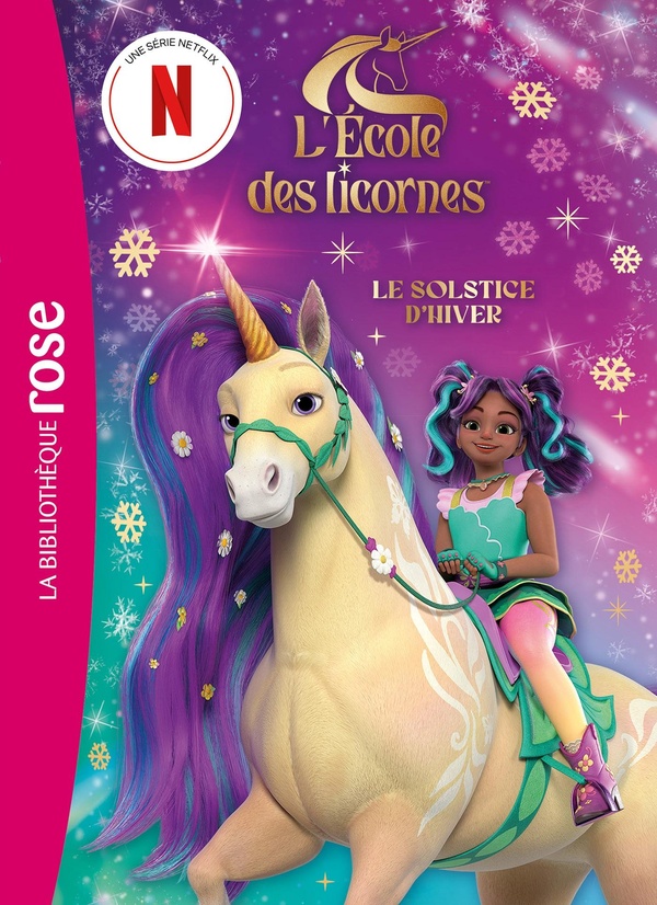 L'ECOLE DES LICORNES (LA SERIE TV) XXL - LE SOLSTICE D'HIVER