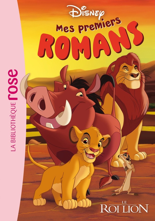 MES PREMIERS ROMANS DISNEY - T01 - MES PREMIERS ROMANS DISNEY 01 - LE ROI LION
