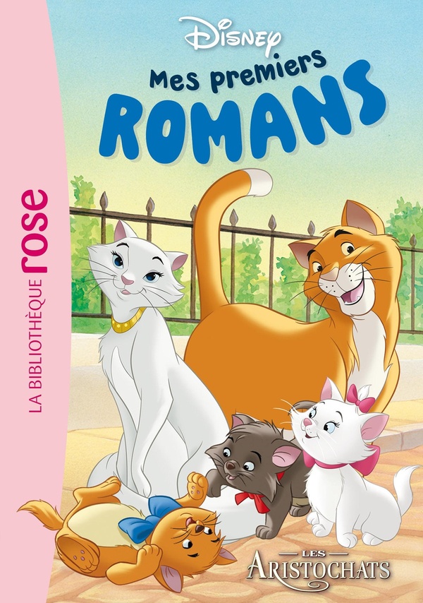 MES PREMIERS ROMANS DISNEY - T02 - MES PREMIERS ROMANS DISNEY 02 - LES ARISTOCHATS