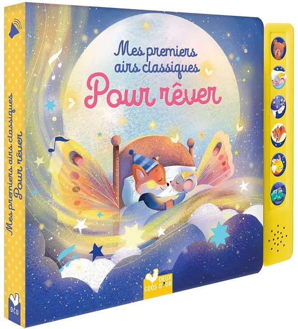 MES PREMIERS AIRS CLASSIQUES POUR REVER - LIVRE SONORE AVEC BOITIER