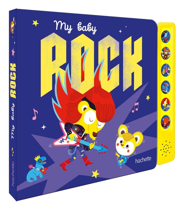 MY BABY ROCK - LIVRE SONORE AVEC MODULE SONORE ET 6 BOUTONS