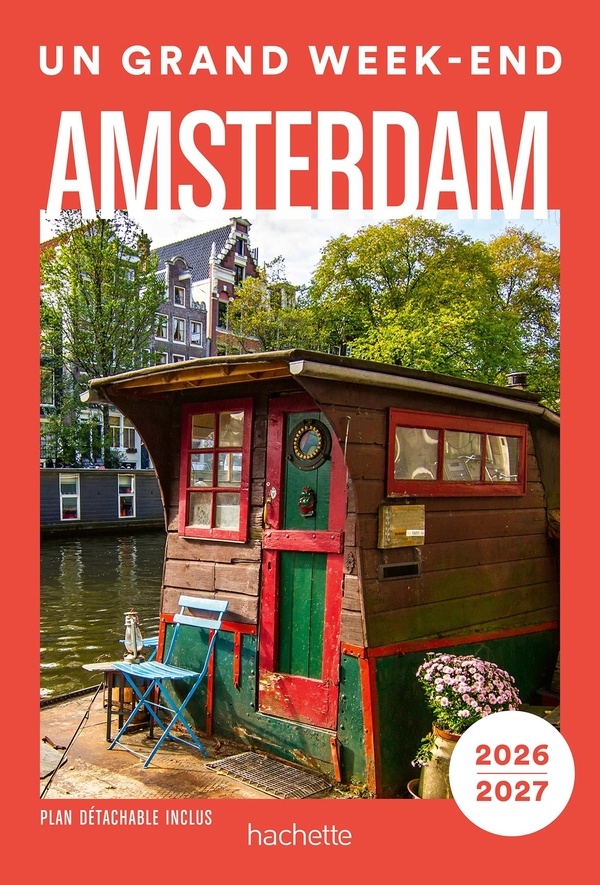 AMSTERDAM 2026-2027 UN GRAND WEEK-END
