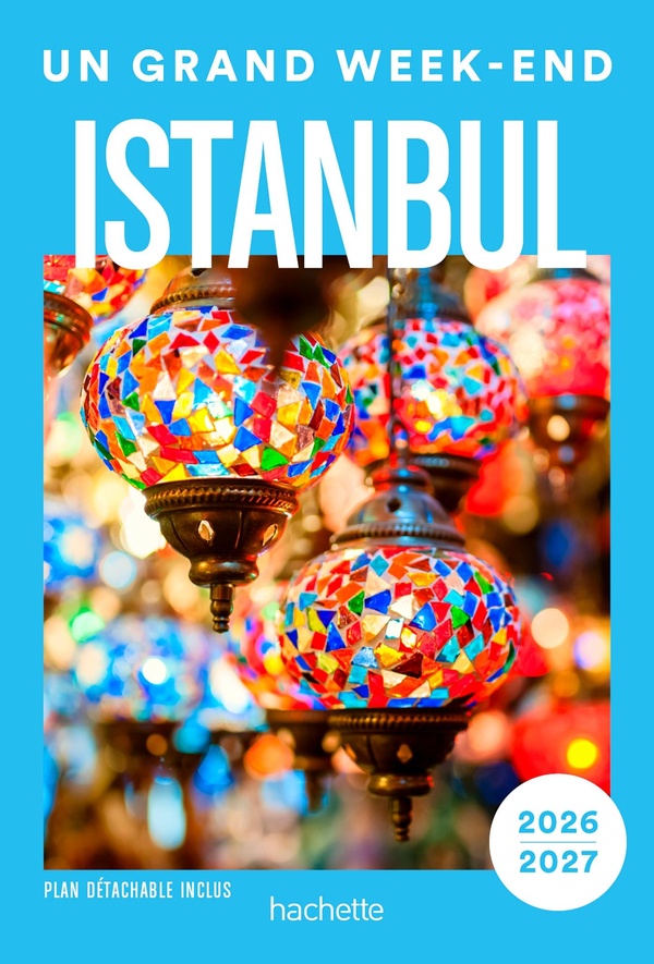 ISTANBUL GUIDE UN GRAND WEEK-END
