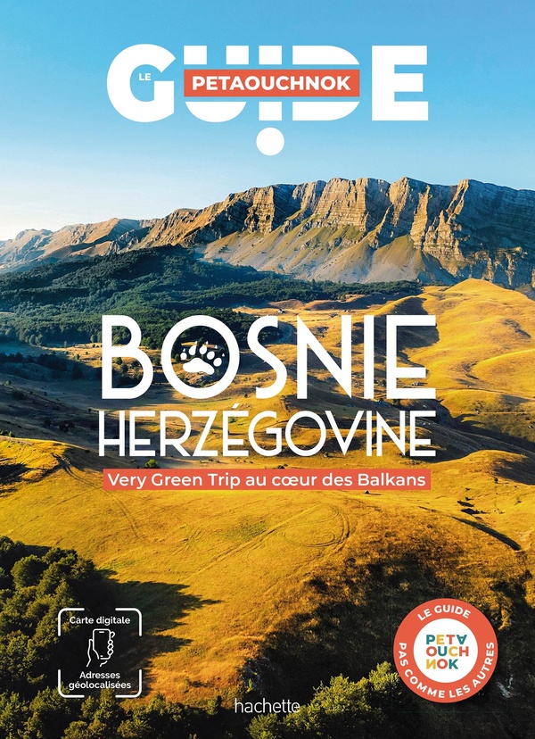 BOSNIE HERZEGOVINE GUIDE PETAOUCHNOK
