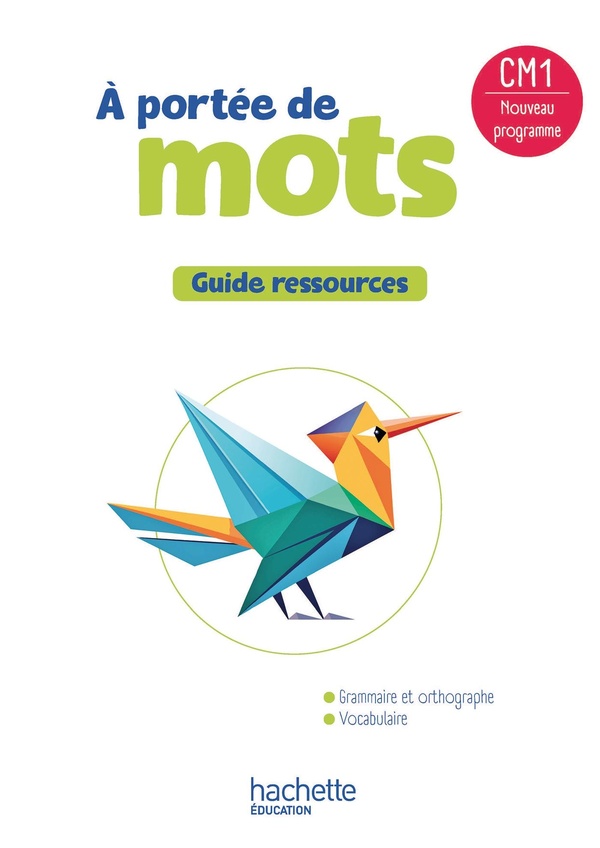A PORTEE DE MOTS CM1 - GUIDE RESSOURCES - EDITION 2026
