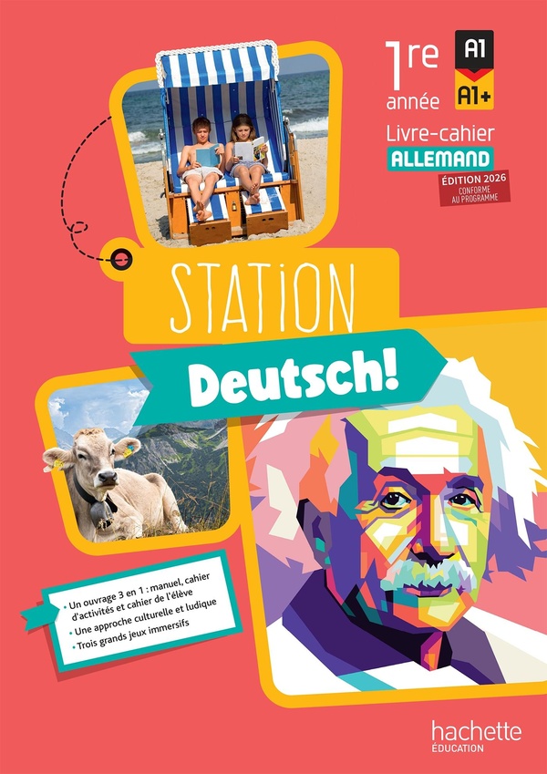 STATION DEUTSCH! 1RE ANNEE - LIVRE-CAHIER ELEVE - ED. 2026