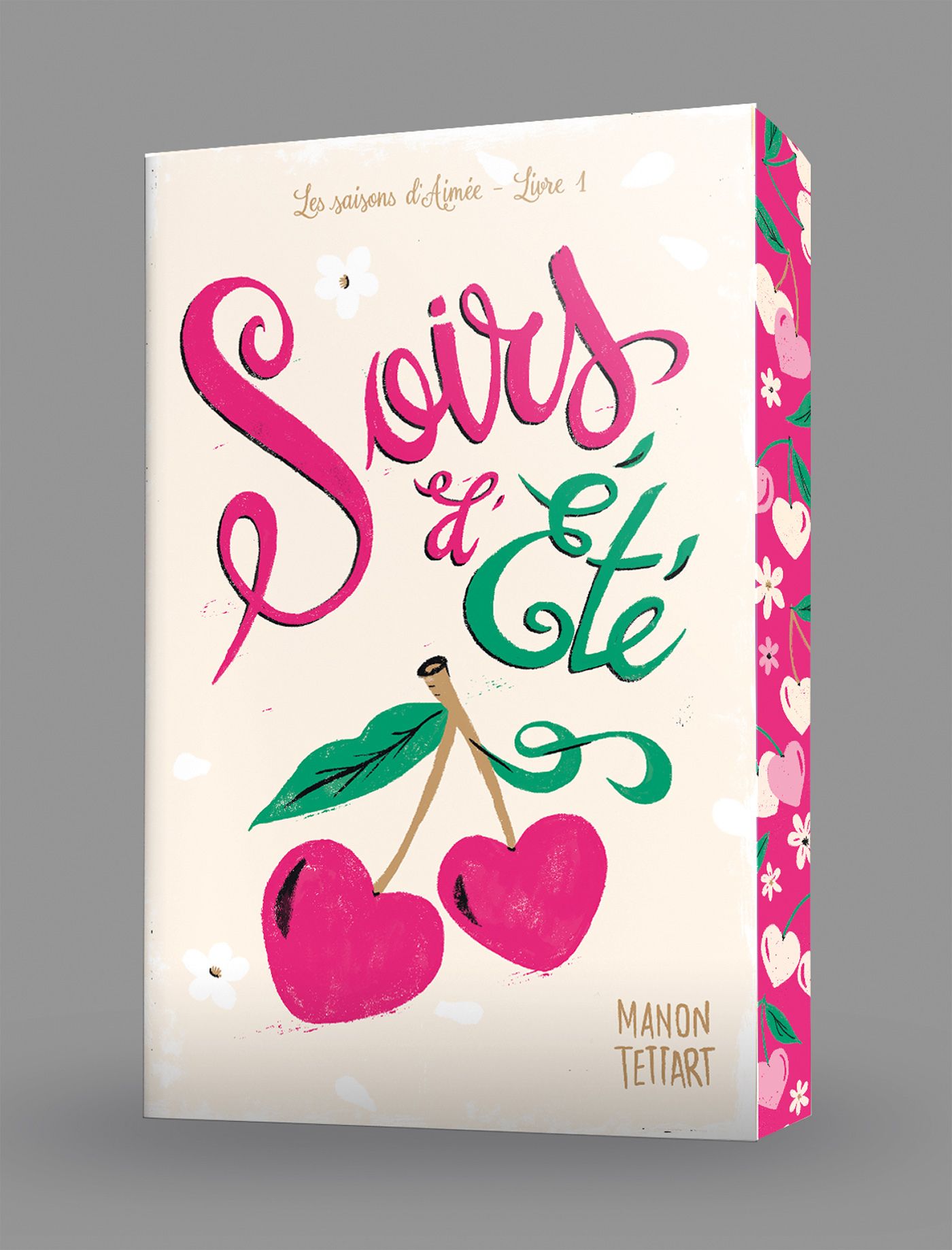 SOIRS D'ETE (LES SAISONS D'AIMEE - TOME 1)