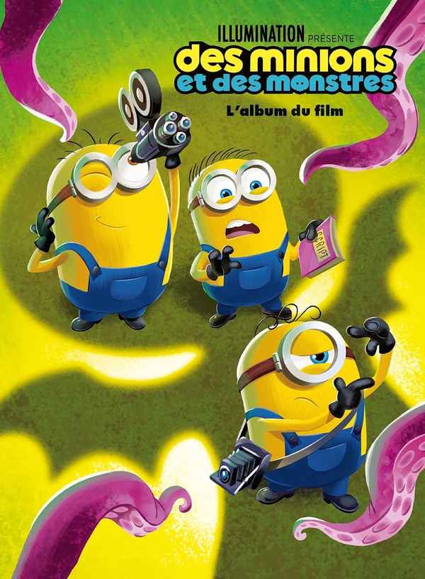 DES MINIONS ET DES MONSTRES - L'ALBUM DU FILM
