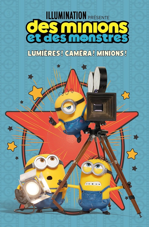 DES MINIONS ET DES MONSTRES - LUMIERES ! CAMERA ! MINIONS !