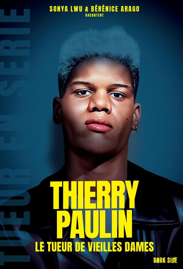 THIERRY PAULIN - LE TUEUR DE VIEILLES DAMES