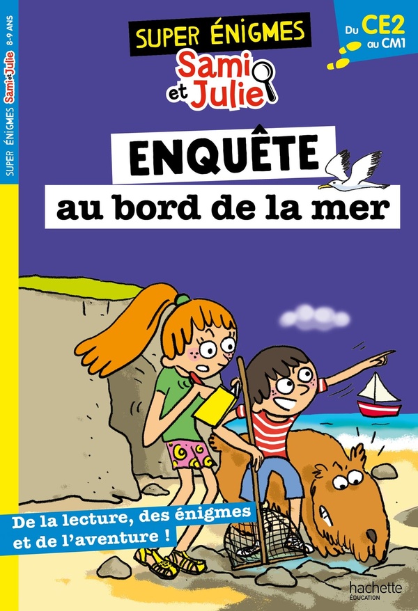 LES SUPER ENIGMES DE SAMI ET JULIE - DU CE2 AU CM1 - CAHIER DE VACANCES 2026