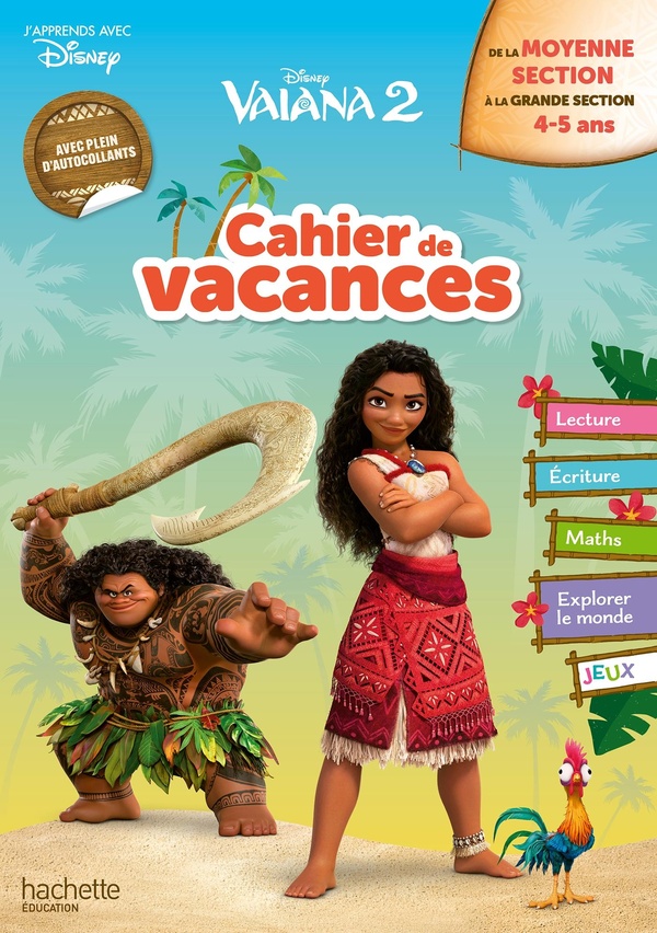 DISNEY - VAIANA 2 - DE LA MOYENNE SECTION A LA GRANDE SECTION - CAHIER DE VACANCES 2025