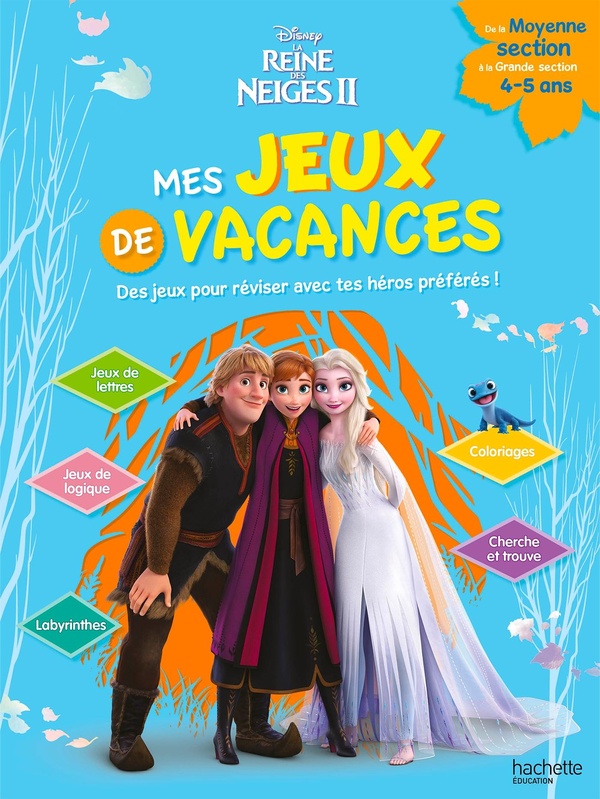 DISNEY - LA REINE DES NEIGES 2 -DE LA MOYENNE SECTION A LA GRANDE SECTION- MES JEUX DE VACANCES 2025