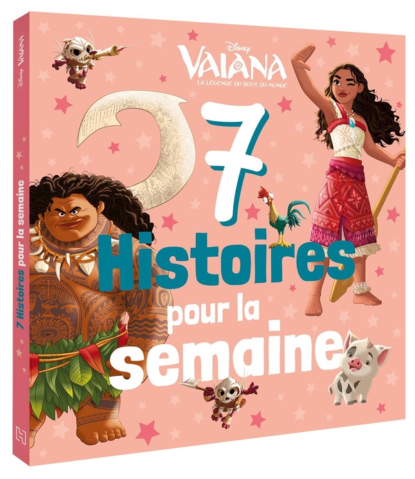 VAIANA - 7 HISTOIRES POUR LA SEMAINE - DISNEY PRINCESSES
