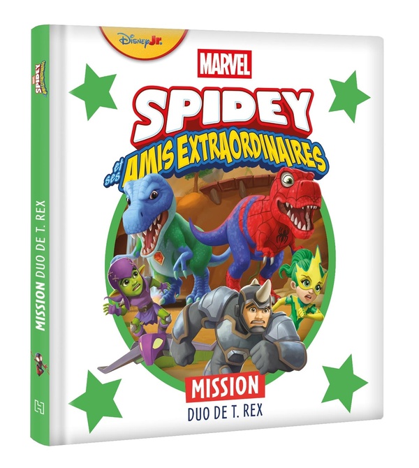 SPIDEY ET SES AMIS EXTRAORDINAIRES - MISSION DUO DE T. REX - MARVEL