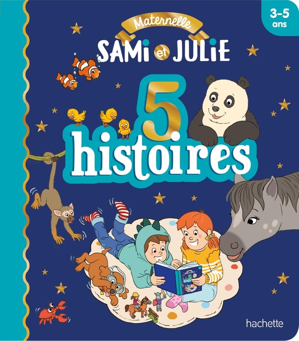 LES HISTOIRES DE P'TIT SAMI MATERNELLE (3-5 ANS) : 5 HISTOIRES