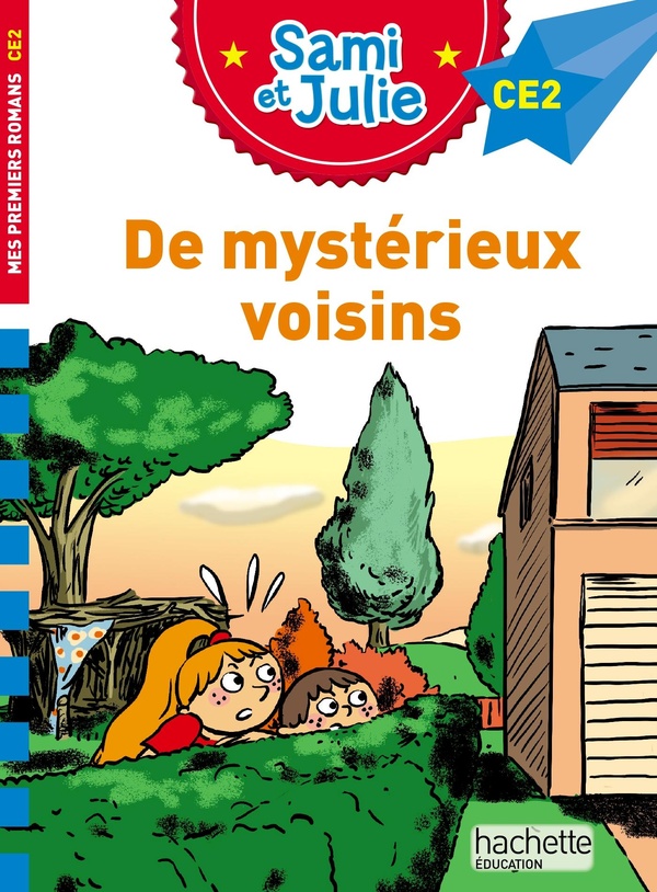 SAMI ET JULIE ROMAN CE2 - DE MYSTERIEUX VOISINS