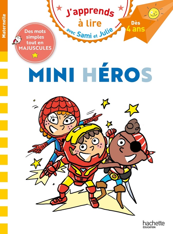 SAMI ET JULIE DES 4 ANS - MINI HEROS - LECTURE MATERNELLE