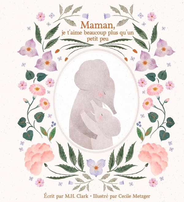 MAMAN, JE T'AIME BEAUCOUP PLUS QU'UN PETIT PEU