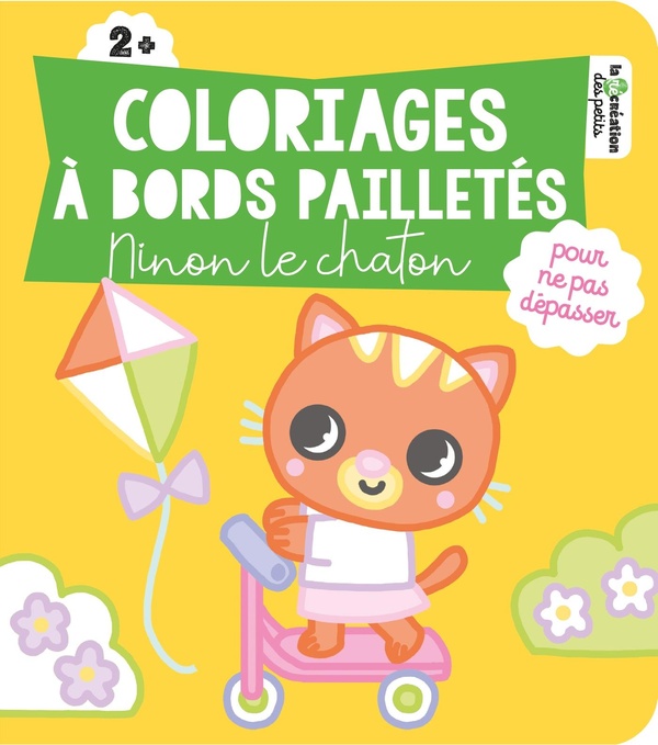 COLORIAGES A BORDS PAILLETES - NINON LE CHATON