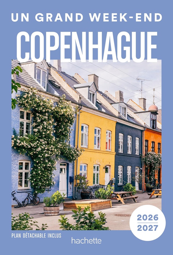 COPENHAGUE 2026-2027 UN GRAND WEEK-END