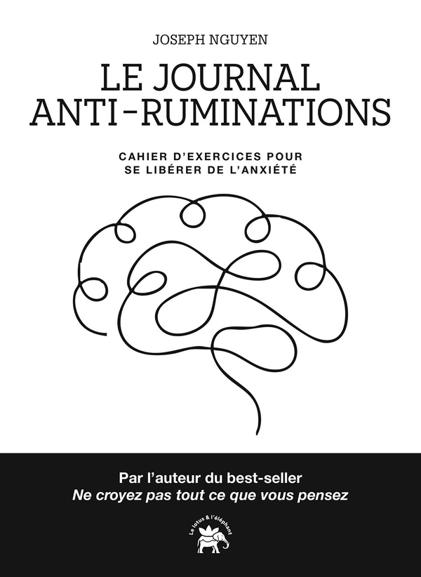 LE JOURNAL ANTI-RUMINATIONS
