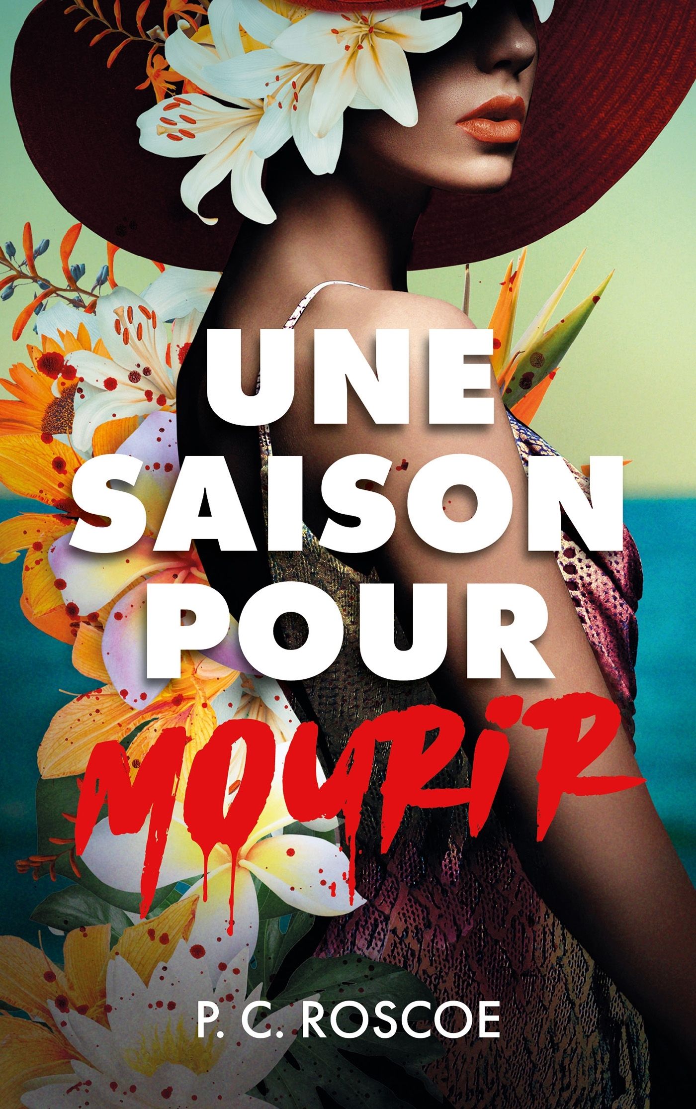 UNE SAISON POUR MOURIR