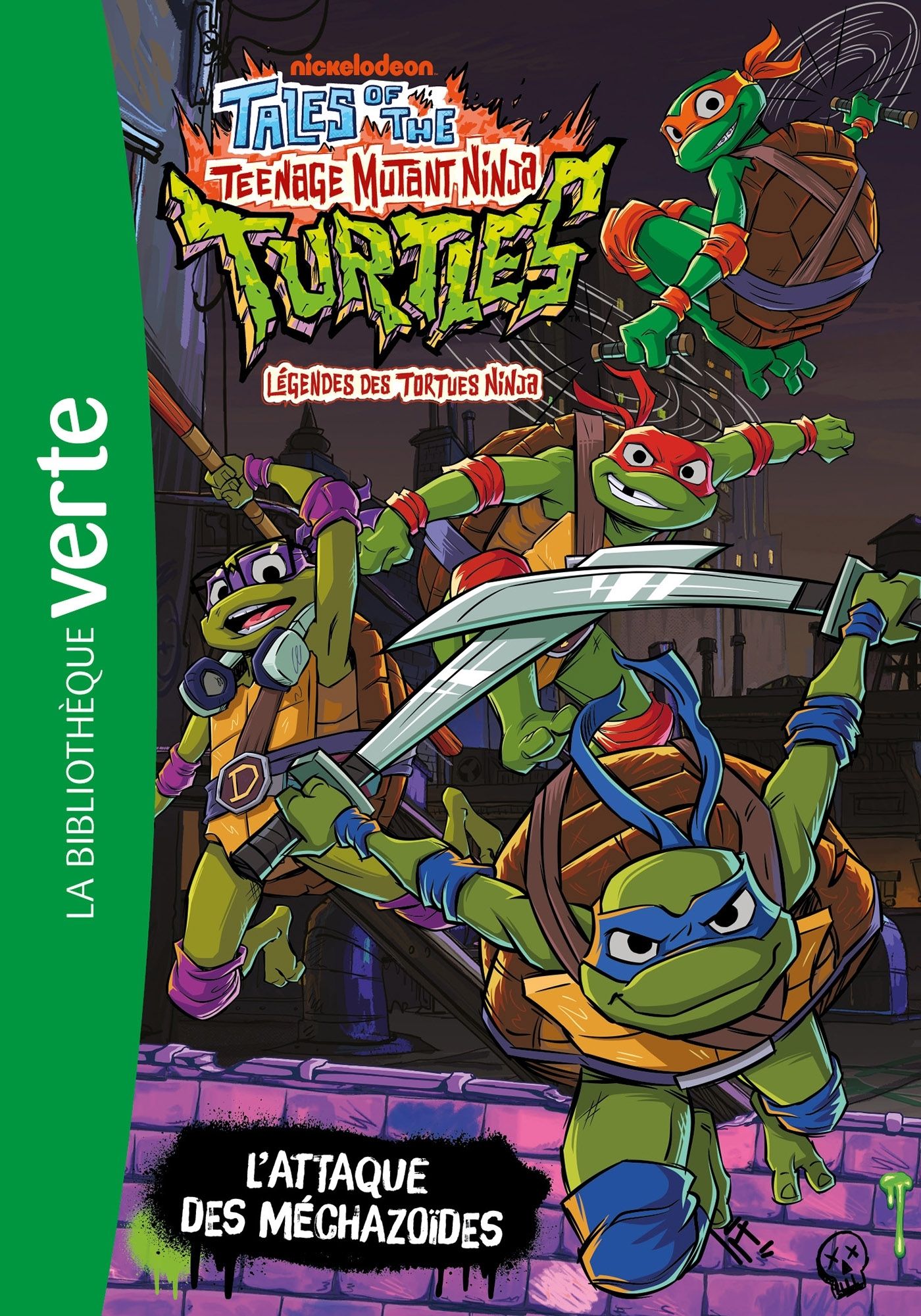 LEGENDES DES TORTUES NINJA - T01 - LEGENDES DES TORTUES NINJA 01 - L'ATTAQUE DES MECHAZOIDES