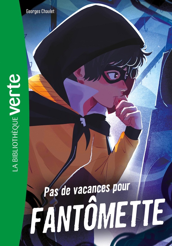 FANTOMETTE (NOUVELLE EDITION), TOME 07 - PAS DE VACANCES POUR FANTOMETTE