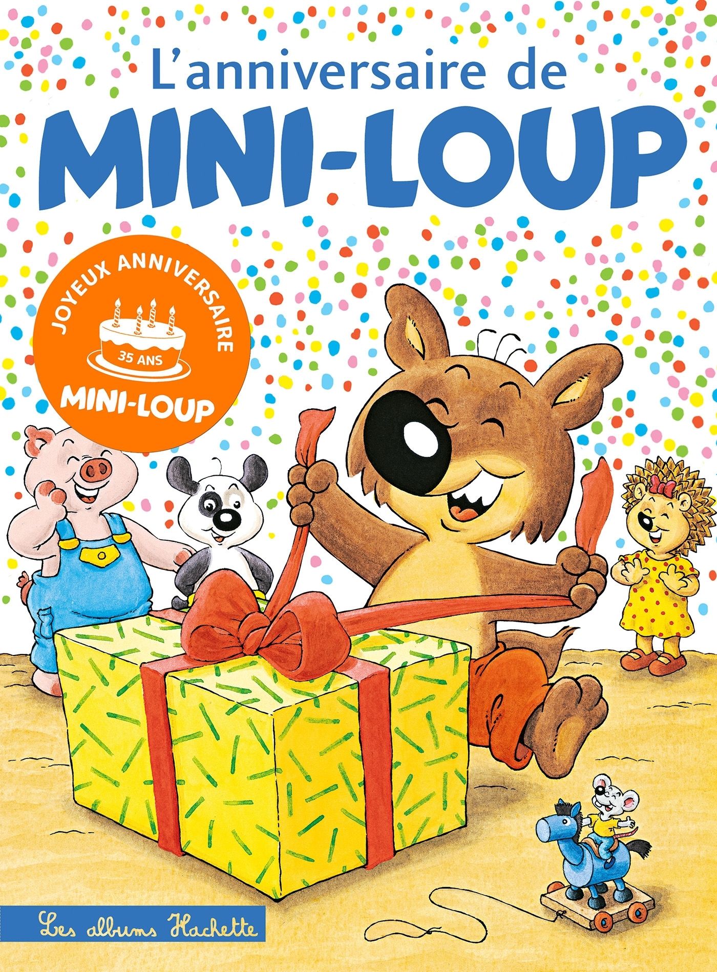 L'ANNIVERSAIRE DE MINI-LOUP - EDITION ANNIVERSAIRE 35 ANS