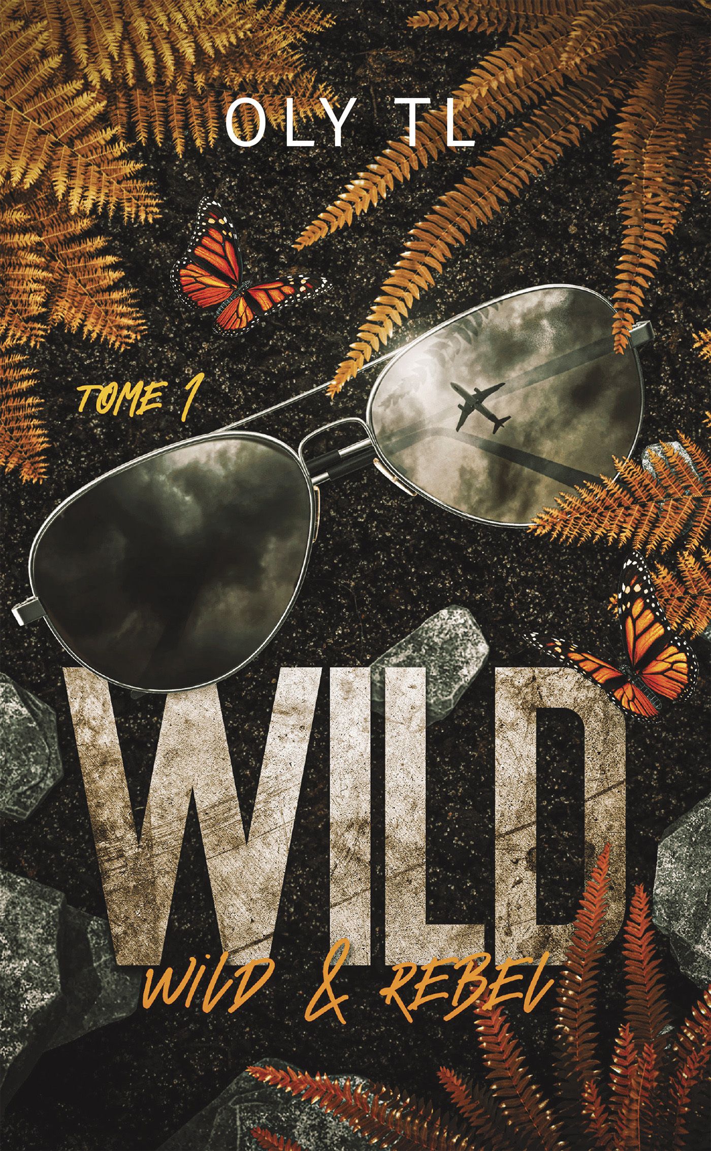 WILD & REBEL - WILD TOME 1