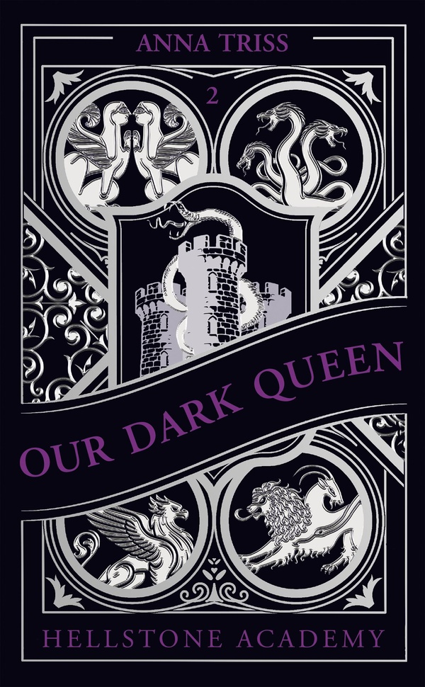 HELLSTONE ACADEMY, TOME 2 : OUR DARK QUEEN