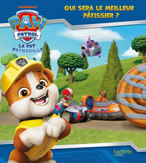LA PAT' PATROUILLE - QUI SERA LE MEILLEUR PATISSIER?