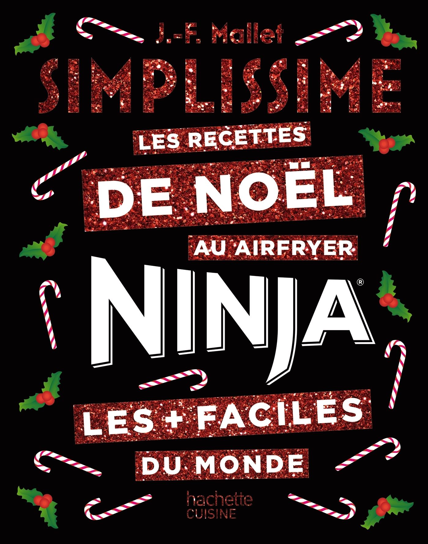 SIMPLISSIME NINJA LES RECETTES DE NOEL LES + FACILES DU MONDE