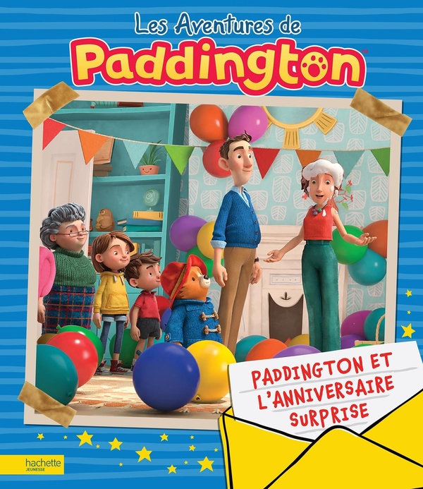 PADDINGTON ET L'ANNIVERSAIRE SURPRISE