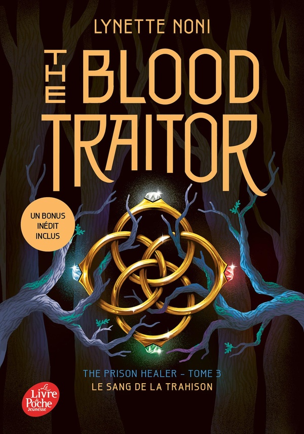 THE PRISON HEALER - TOME 3 - THE BLOOD TRAITOR - LE SANG DE LA TRAHISON