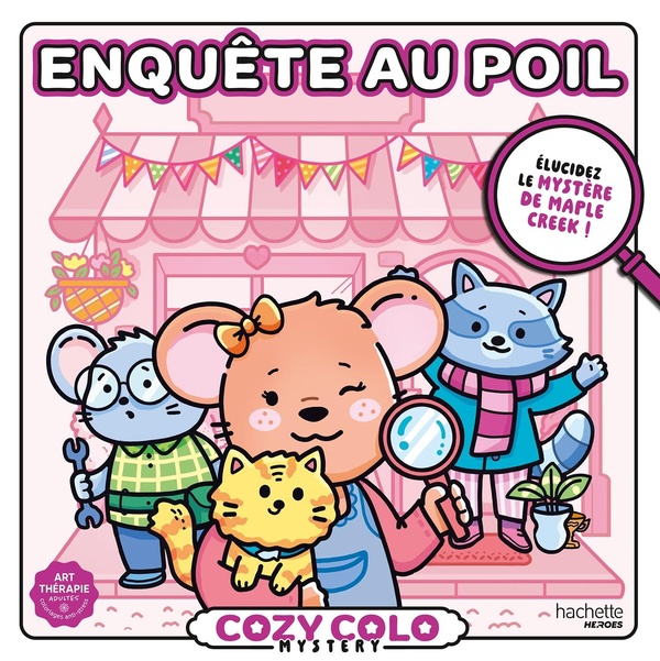 COZY COLO MYSTERY - ENQUETE AU POIL