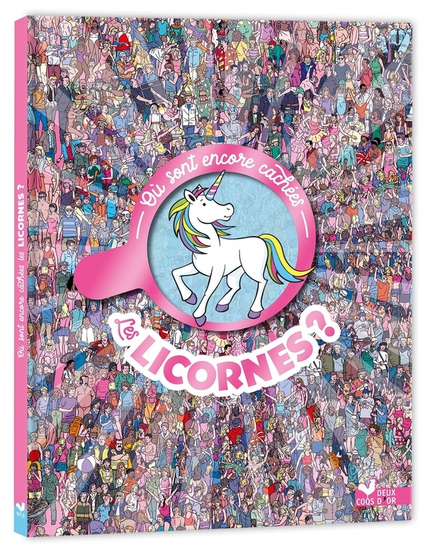 OU SONT ENCORE CACHEES LES LICORNES ?