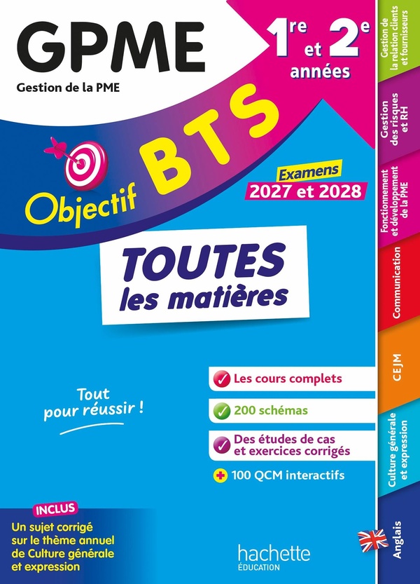 OBJECTIF BTS GPME (1RE ET 2E ANNEES) - TOUTES LES MATIERES, EXAMENS 2027-2028