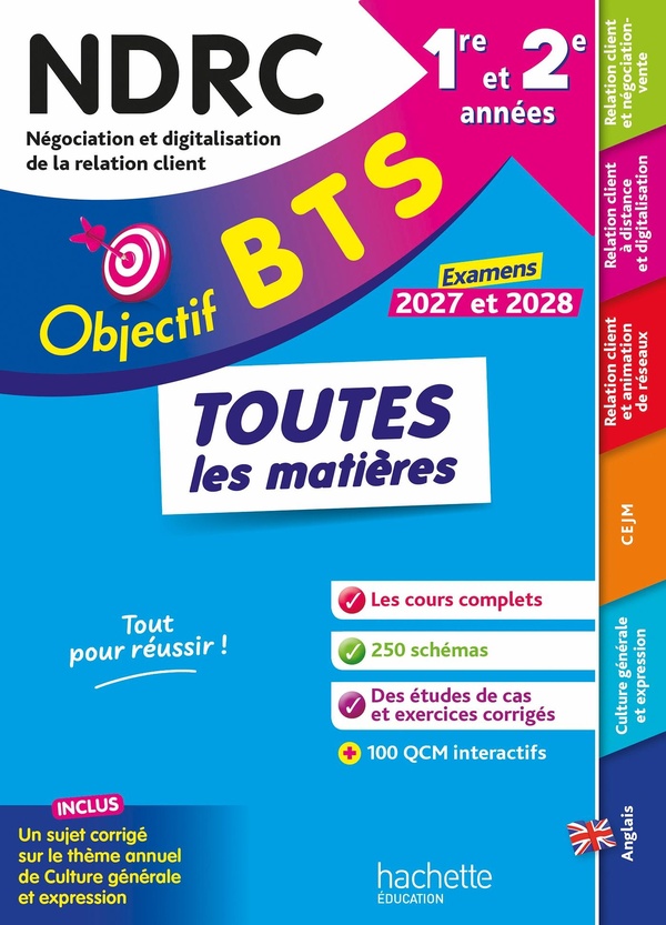 OBJECTIF BTS NDRC (1RE ET 2E ANNEES) - TOUTES LES MATIERES, EXAMENS 2027-2028