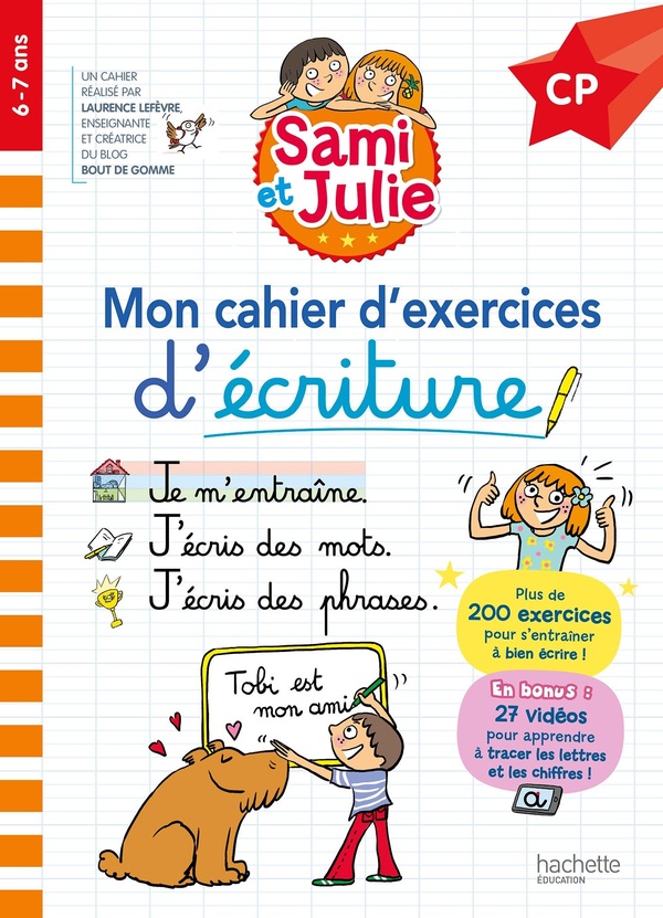 SAMI ET JULIE CP - MON CAHIER D'EXERCICES D'ECRITURE