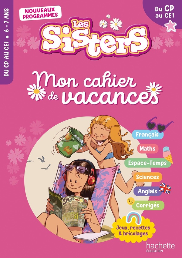LES SISTERS - MON CAHIER DE VACANCES 2026 - CP / CE1