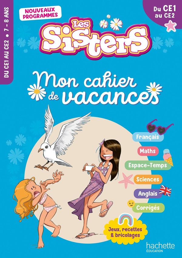 LES SISTERS - MON CAHIER DE VACANCES 2026 - CE1 / CE2