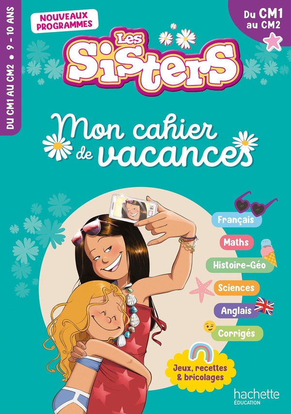 LES SISTERS - MON CAHIER DE VACANCES 2026 - CM1 / CM2