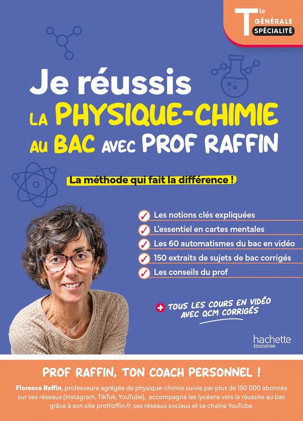 JE REUSSIS LA PHYSIQUE-CHIMIE AU BAC AVEC PROF RAFFIN - TERMINALE GENERALE